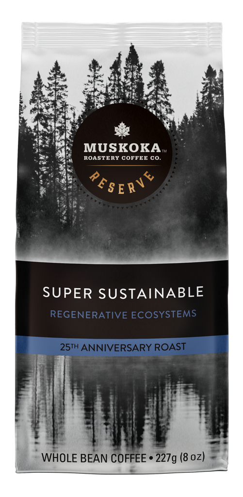 Super Sustainable Coffee – single origin | Muskoka Roastery