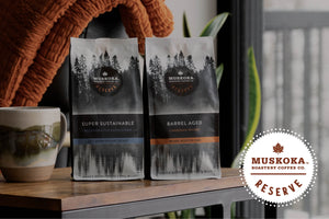 Muskoka Roastery Reserve